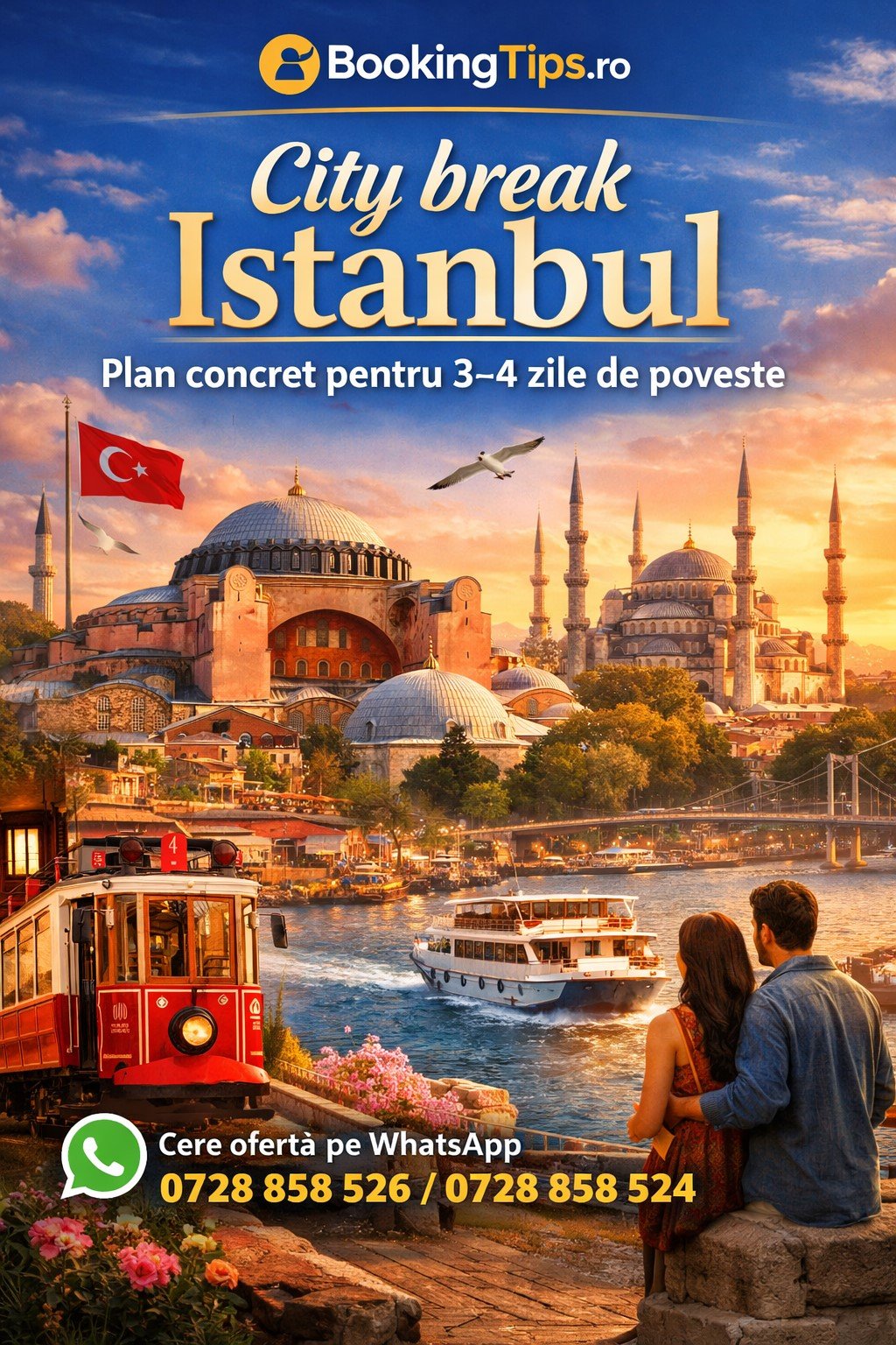 City break Istanbul: plan concret pentru 3–4 zile de poveste